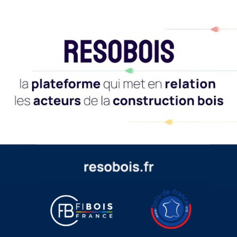 Découvrez la Plateforme RESOBOIS !